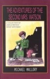 book cover of The Adventures of the Second Mrs. Watson by Michael Mallory