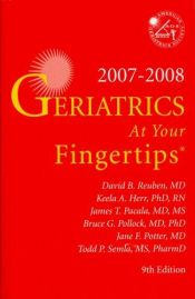 book cover of Geriatrics At Your Fingertips by David Reuben