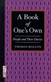 book cover of A book of one's own by Thomas Mallon