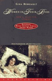 book cover of Women in Their Beds: New and Selected Stories by Gina Berriault