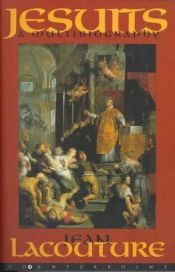 book cover of Jesuits : a multibiography by Jean Lacouture