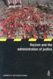 book cover of Racism and the Administration of Justice by Amnesty International