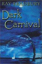 book cover of Dark Carnival by Реј Бредбери