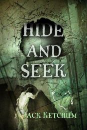 book cover of Hide and Seek by Jack Ketchum