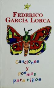 book cover of canciones y poemas para ninos by Federico García Lorca