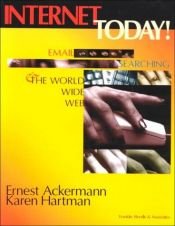 book cover of Internet Today: Email, Searching & the World Wide Web by Ernest C. Ackermann