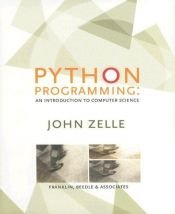 book cover of Python programming : an introduction to computer science by John M. Zelle