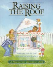 book cover of Raising the roof by Ronald Kidd
