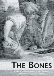 book cover of The Bones: A Handy, Where-to-find-it Pocket Reference Companion to Euclid's Elements by Euklid