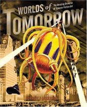 book cover of Worlds of Tomorrow by Forrest J Ackerman
