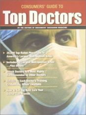 book cover of Consumers' guide to top doctors by Editors of Consumer Reports