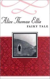 book cover of Fairy Tale by Alice Thomas Ellis