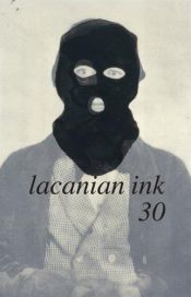 book cover of Lacanian Ink 30 - Objet a by Slavoj Žižek