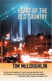 book cover of Heart of the old country by Tim McLoughlin