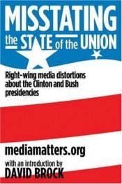 book cover of Misstating the state of the Union by David Brock