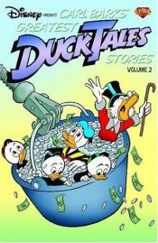 book cover of Disney Presents Carl Barks' Greatest DuckTales Stories Volume 2 by Carl Barks