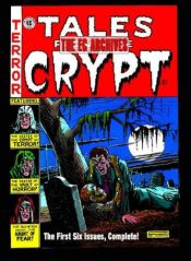 book cover of The EC Archives: Tales From The Crypt Volume 1 (The EC Archives) by Al Feldstein