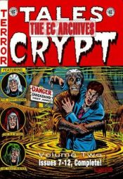 book cover of The EC Archives: Tales from the Crypt v. 2 (Ec Archives) by Al Feldstein