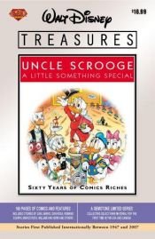 book cover of Walt Disney Treasures - Uncle Scrooge: A Little Something Special by Don Rosa