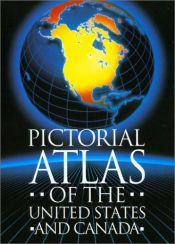 book cover of Pictorial atlas of the United States and Canada by Kathie Billingslea Smith