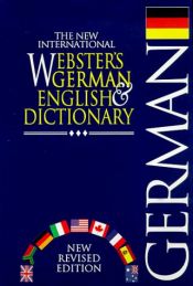 book cover of The New International Webster's German & English Dictionary (Dictionaries) by John C. Traupman