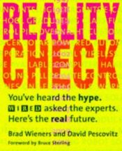 book cover of Reality Check: You've Heard the Hype. Wired Asked the Experts. Here's the Real Future (Hardwired) by Брус Стърлинг