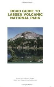 book cover of Road Guide To Lassen Volcanic National Park by Robert Decker