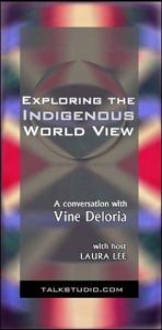 book cover of Exploring the Indigenous World View by Vine Deloria, Jr.