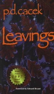 book cover of Leavings by P. D. Cacek