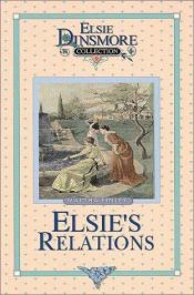 book cover of Elsie's new relations by Martha Finley