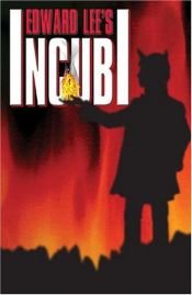 book cover of Incubi by Edward Lee