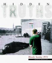 book cover of Hidden Truths: Bloody Sunday 1972 by Gerry Adams