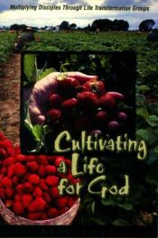 book cover of Cultivating a life for God by Neil Cole