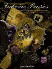 book cover of Victorian Pansies: Embroidery and Pastimes for the 21st Century by Jenny Haskins