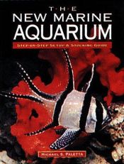 book cover of The New Marine Aquarium by Michael S. Paletta