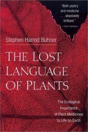 book cover of The lost language of plants by Stephen Harrod Buhner