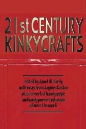 book cover of 21st Century Kinkycrafts by Lady Green