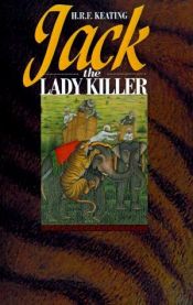 book cover of Jack, the lady killer by H.R.F. Keating