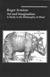book cover of Art and Imagination: A Study in the Philosophy of Mind by Roger Scruton