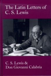 book cover of The Latin letters of C.S. Lewis by سي. إس. لويس