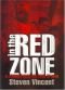 In the Red Zone: A Journey into the Soul of Iraq
