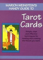 book cover of Handy Guide to Tarot Cards by Marion Weinstein