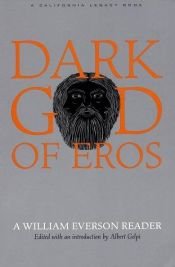 book cover of Dark god of Eros by William Everson