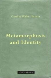 book cover of Metamorphosis and Identity by Caroline Walker Bynum