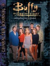 book cover of Buffy Character Journal (RPG) by Various