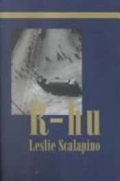 book cover of R-Hu by Leslie Scalapino