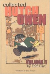 book cover of The Collected Hutch Owen by Tom Hart