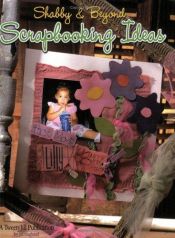 book cover of Shabby & Beyond Scrapbooking Ideas by Jill Haglund