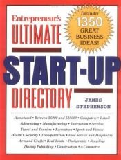 book cover of Ultimate start-up directory : includes 1500 great business start-up ideas by James Stephenson