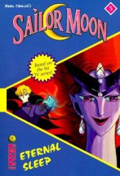 book cover of Sailor Moon Novels: Eternal Sleep, #5 by Naoko Takeuchi